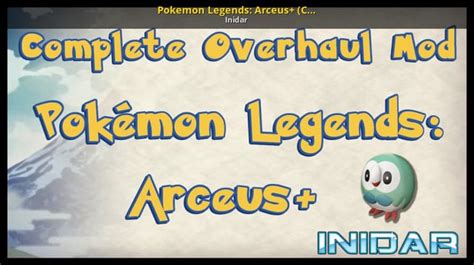 Pokemon Legends: Arceus+ (Complete Overhaul) [Pokémon .